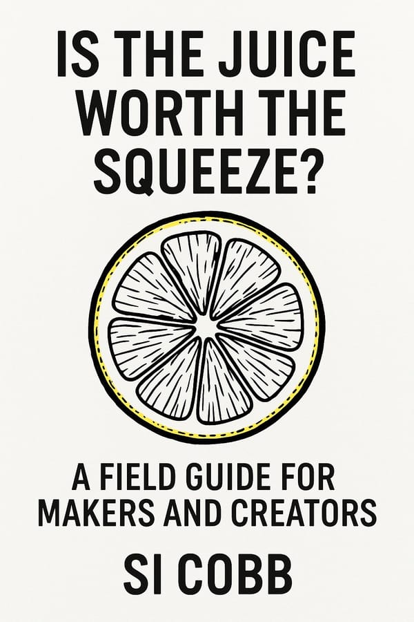 Is The Juice Worth The Squeeze?